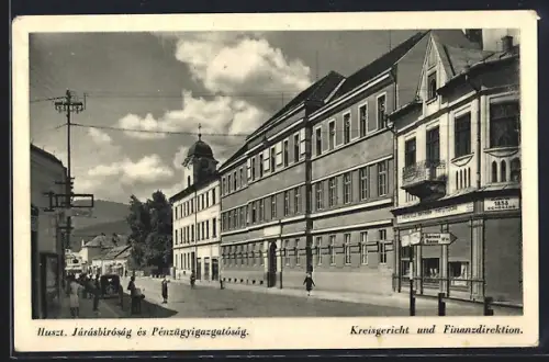 AK Huszt, Kreisgericht und Finanzdirektion