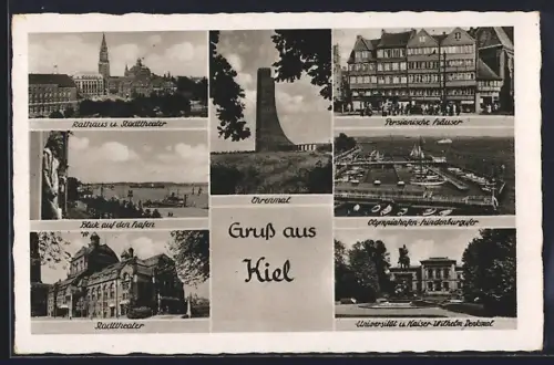AK Kiel, Rathaus, Stadttheater, Ehrenmal, Olympiahafen, Universitäts-Kaiser-Wilhelm-Denkmal