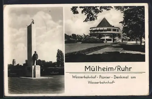 AK Mülheim /Ruhr, Pionier-Denkmal am Wasserbahnhof