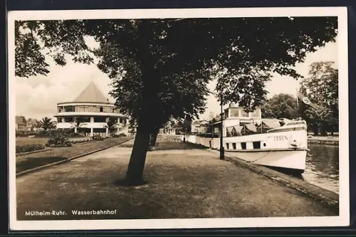 AK Mülheim-Ruhr, Wasserbahnhof, Dampfer Essen, 