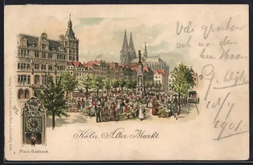 Lithographie Köln, Alter Markt, Platz-Gabbeck