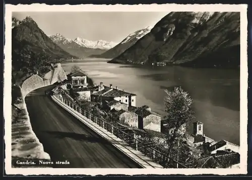 AK Gandria, Nuova strada