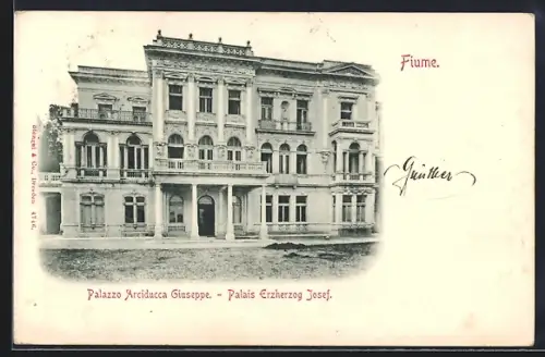 AK Fiume, Palazzo Arciducca Giuseppe, Palais Erzherzog Josef