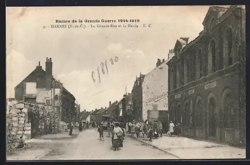 AK Harnes /P.-de-C., Ruines de la Grande Guerre 1914-18, La Grande-Rue et la Mairie