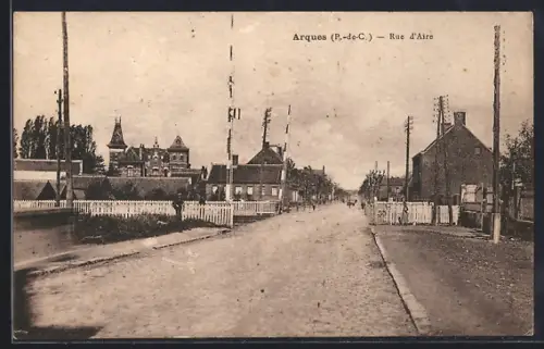 AK Arques /P.-de-C., Rue d`Aire, Strassenpartie
