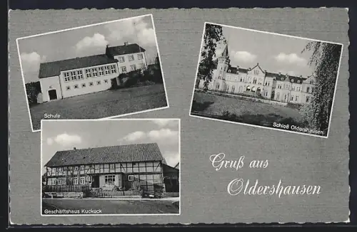 AK Oldershausen / Echte, Schloss Oldershausen, Schule, Geschäftshaus Kuckuck
