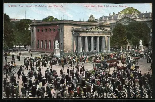 AK Berlin, Neue Wache, Aufziehen der Wache
