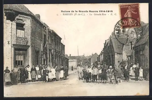AK Harnes /P.-de-C., La Grande Rue, Ruines de la Grande Guerre 1914-1918