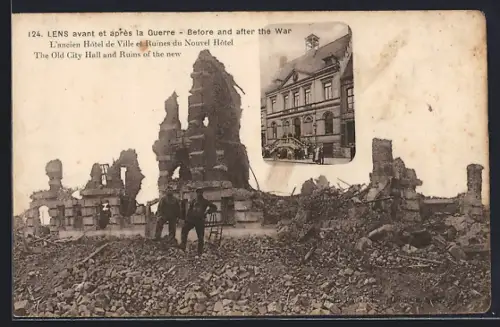 AK Lens, L`ancien Hôtel de Ville et ruines du Nouvel Hôtel après la Guerre