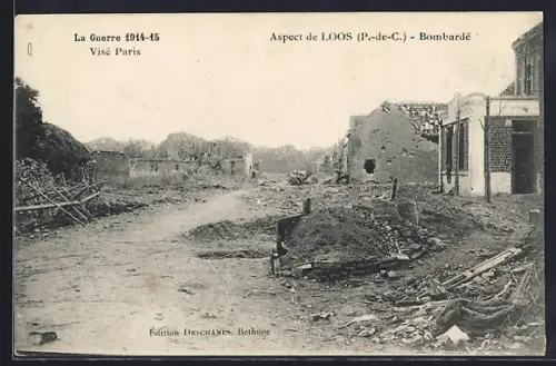 AK Loos /P.-de-C., Aspect de Loos bombardé pendant la guerre 1914-15