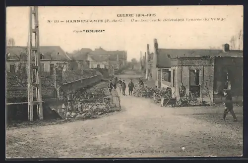 AK Hannescamps /P.-de-C., Une barricade défendant l`entrée du Village