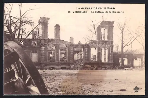 AK Vermelles, Le Chateau de la Brasserie en ruines, La Guerre dans le Nord