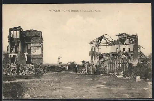AK Wingles, Grand Bureau et Hotel de la Gare en ruines