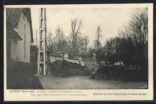 AK Hebuterne, Barrage près l`entrée de la rue principale
