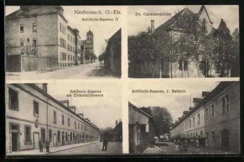 AK Neubreisach, Artillerie-Kaserne II, Ev. Garnisonkirche, Artillerie-Kaserne am Elektrizitätswerk