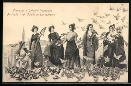 AK Popolane e colombi Veneziani, Frauen aus Venedig mit Tauben