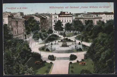 AK Frankfurt a. d. Oder, Wilhelmsplatz mit Denkmal Kaiser Wilhelm der Grosse