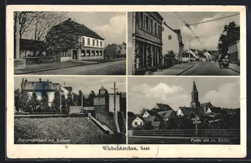 AK Wiebelskirchen /Saar, Strassenpartie m. Gaststätte zum Adler, Kriegerdenkmal m. Rathaus, Teilansicht m. ev. Kirche