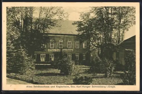 AK Schneeberg / Erzgebirge, Gasthof Altes Schützenhaus und Keglerheim