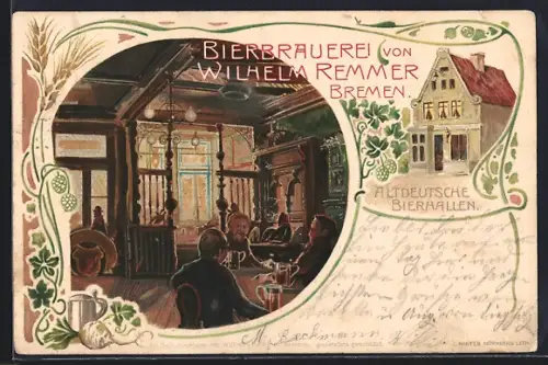 Lithographie Bremen, Gasthaus Altdeutsche Bierhallen d. Bierbrauerei v. W. Remmer, Aussen- u. Innenansicht