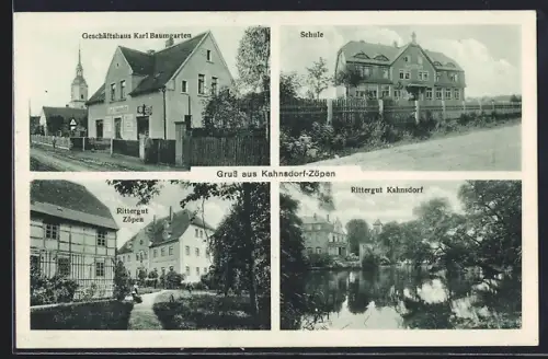 AK Kahnsdorf-Zöpen, Geschäftshaus Karl Baumgarten, Schule, Rittergut Zöpen, Rittergut Kahnsdorf