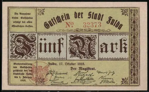 Notgeld Fulda 1918, 5 Mark, gotische Schrift mit Wappen und Magistratsunterschriften