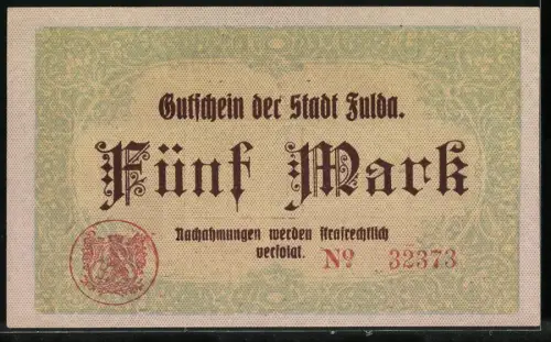 Notgeld Fulda 1918, 5 Mark, gotische Schrift mit Wappen und Magistratsunterschriften