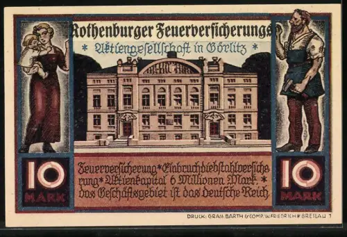 Notgeld Rothenburg 1922, 10 Mark, Hauptanstalt und Gebäude der Feuer-Versicherungs AG in Görlitz