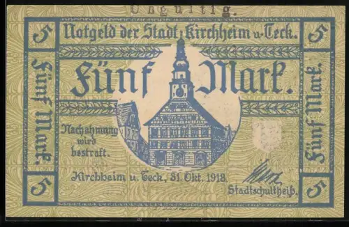 Notgeld Kirchheim u. Teck 1918, 5 Mark, Rathaus und Burgmotiv mit Wappen, Stempel: Ungültig