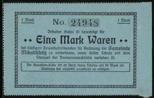 Notgeld Mikultschütz / Mikulczyce Schlesien, 1 Mark, Berechtigungsschein für Warenabholung bei Gewerbebetreibenden