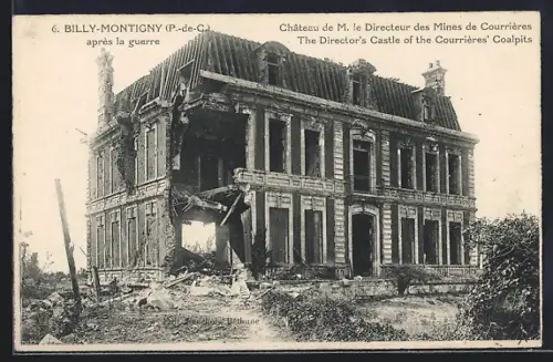 AK Billy-Montigny /P.-de-C., Château de M. le Directeur des Mines de Courrières après la guerre