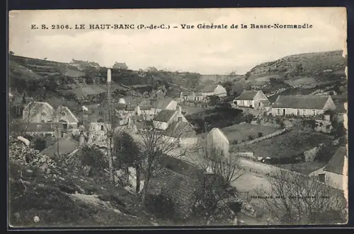 AK Le Haut-Banc /P.-de-C., Vue Générale de la Basse-Normandie