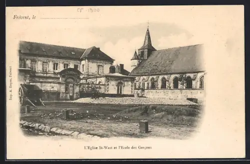 AK Frévent, L`Eglise St-Wast et l`Ecole des Garcons