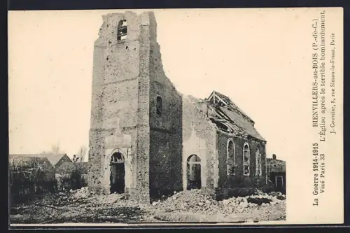 AK Bienvillers-au-Bois /P.-de-C., Guerre 1914-15, L`Église après le bombardement