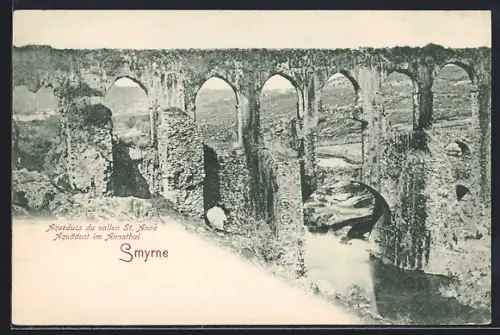 AK Smyrne, Aquäduct im Annathal