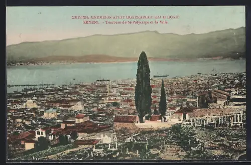 AK Smyrne, Monument de St. Polycarpe et la ville