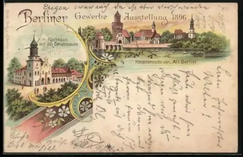Lithographie Berlin, Gewerbe-Ausstellung 1896, Alt-Berlin, Rathaus und Gerichtslaube