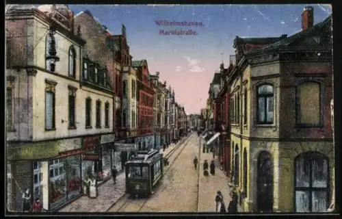 AK Wilhelmshaven, Marktstrasse mit Geschäften und Strassenbahn