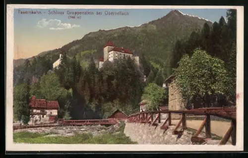 AK Obervellach, Schloss Groppenstein an der Tauernbahn