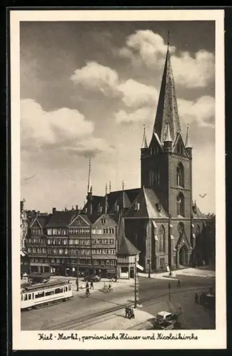 AK Kiel, Markt mit persianischen Häusern und Nicolaikirche, Strassenbahn