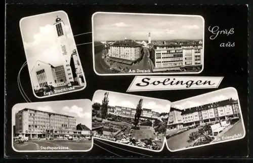 AK Solingen, Evgl. Stadtkirche, Am Dreieck, Stadtsparkasse, Berufsschule, Am Entenpfuhl