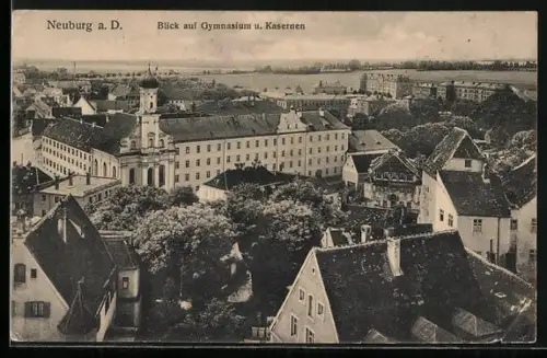 AK Neuburg a. D., Blick auf Gymnasium, Kasernen