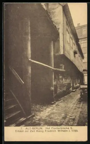 AK Alt-Berlin, Hof Fischerbrücke 5 erbaut 1723