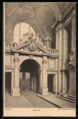 AK Berlin-Tiergarten, Reichstagsgebäude, Portal 5