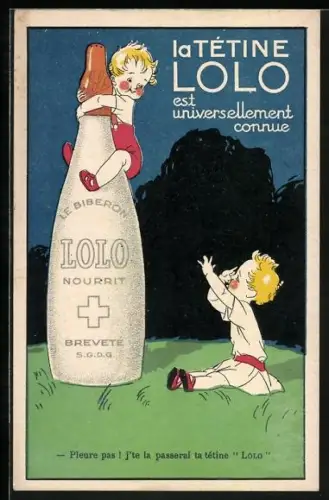AK Reklame für Medikament Le Tétine Lolo, Kinder und Nuckelflasche