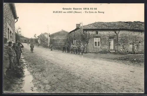 AK Fleury-sur-Aire, Soldaten im Ort, Kriegsjahr 1915