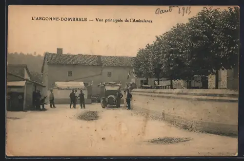 AK L`Argonne-Dombasle, Vue principale de l`Ambulance