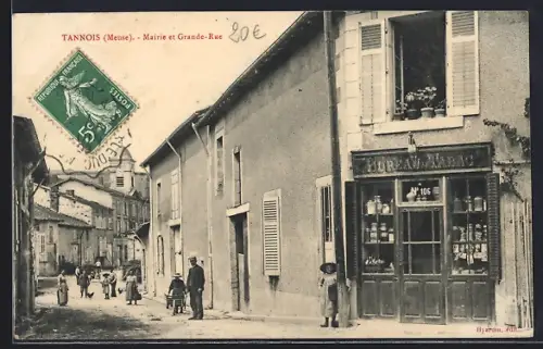 AK Tannois /Meuse, Mairie et Grande-Rue