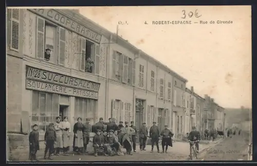 AK Robert-Espagne, Rue de Gironde, Cooperative Succursale