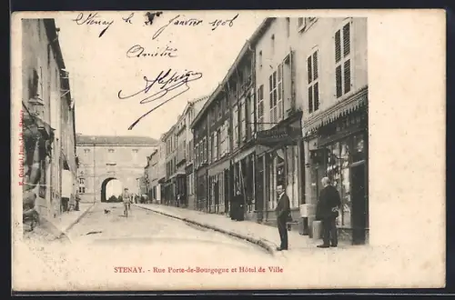 AK Stenay, Rue Porte-de-Bourgogne et Hotel de Ville